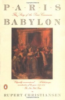 Paris Babylon: The Story of the Paris Commune