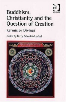 Buddhism, Christianity and the question of creation: karmic or divine?