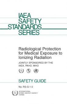 Radiological Protection for Medical Exposure to Ionizing Radiation: Safety Guide
