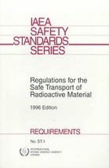 Regulations for the safe transport of radioactive material