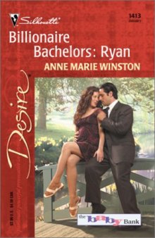 Billionaire Bachelors: Ryan (The Baby Bank) (Harlequin Desire)