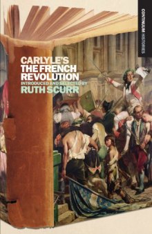 Carlyle's The French Revolution: Continuum Histories 5 (Continuums Histories)  