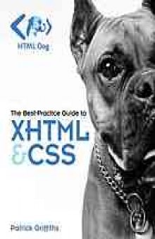 HTML dog : the best-practice guide to XHTML & CSS