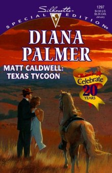Matt Caldwell: Texas Tycoon  