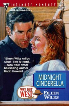 Midnight Cinderella  (Way Out West) (Silhouette Intimate Moments, 921)