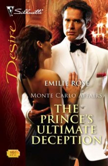 Monte Carlo Affairs, Prince's Ultimate Deception (Silhouette Desire #1810)   
