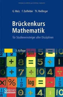 Brückenkurs Mathematik für Studieneinsteiger aller Disziplinen, 3. Auflage  