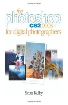 The Photoshop CS2 Book for Digital Photographers