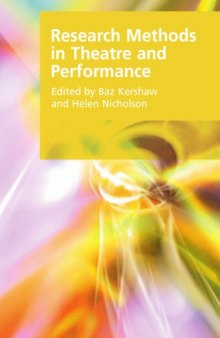Research Methods in Theatre and Performance (Research Methods for the Arts and the Humanities)  
