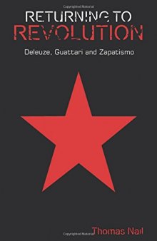 Returning to Revolution: Deleuze, Guattari and Zapatismo