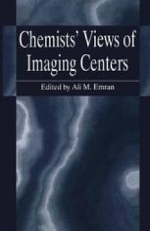 Chemists’ Views of Imaging Centers