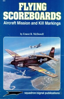 Flying Scoreboards Aircraft Mission and Kill Markings