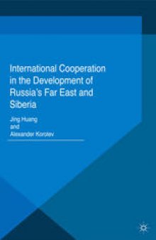 International Cooperation in the Development of Russia’s Far East and Siberia