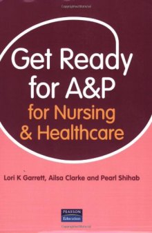 Get Ready for A& P for Nursing and Healthcare