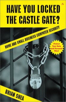 Have You Locked the Castle Gate