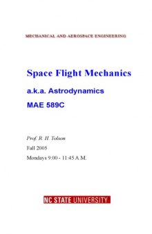 Space Flight Mechanics a.k.a. Astrodynamics