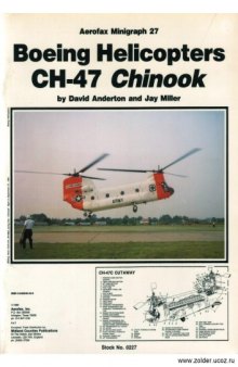 Boeing Helicopters CH-47 Chinook - Aerofax Minigraph 27