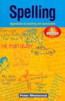 Spelling: Approaches to Teaching and Assessment