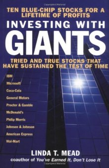 Investing with Giants: Tried and True Stocks that Have Sustained the Test of Time