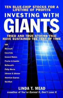 Investing With Giants: Tried and True Stocks That Have Sustained the Test of Time
