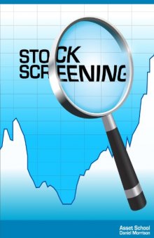 Stock Screening - Select Your Own Trading & Investing Ideas That Beat The Market