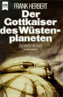Der Gottkaiser des Wüstenplaneten. 4. Band des Dune- Zyklus  