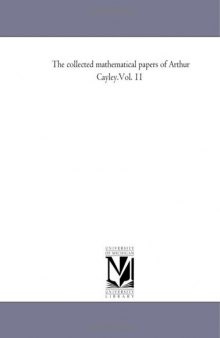 The collected mathematical papers of Arthur Cayley.Vol. 11 