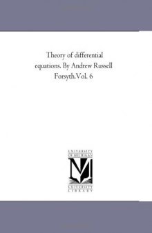 Theory of differential equations Volume VI (Part 4): Partial Differential Equations