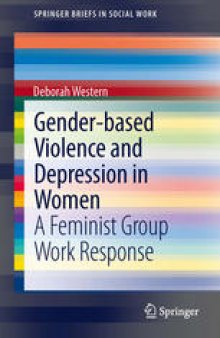Gender-based Violence and Depression in Women: A Feminist Group Work Response
