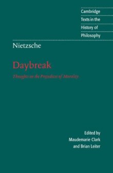 Daybreak: Thoughts on the Prejudices of Morality 