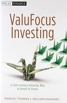 ValuFocus Investing: A Cash-Loving Contrarian Way to Invest in Stocks