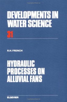 Hydraulic Processes on Alluvial Fans