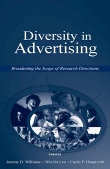Diversity in Advertising: Broadening the Scope of Research Directions (Advertising and Consumer Psychology)