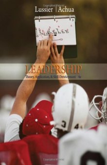 Leadership: Theory, Application, & Skill Development  