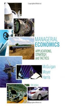 Managerial Economics: Applications, Strategies and Tactics