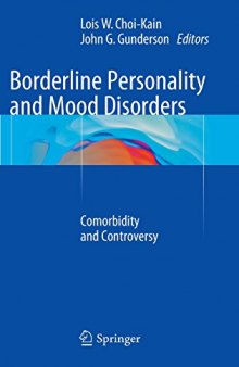 Borderline personality and mood disorders : comorbidity and controversy