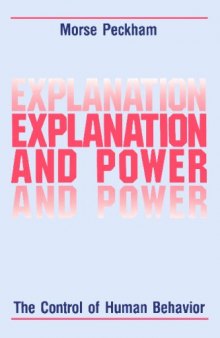 Explanation and Power: The Control of Human Behavior