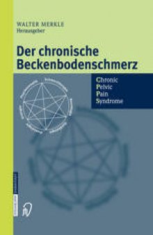 Der chronische Beckenbodenschmerz: Chronic Pelvic Pain Syndrome