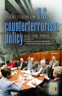 Evolution of U.S. Counterterrorism Policy  (Three Volumes Set)