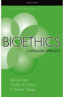 Bioethics: A Systematic Approach