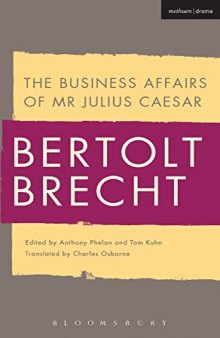 The Business Affairs of Mr Julius Caesar