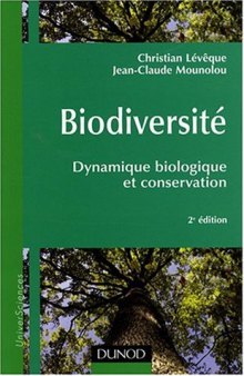 Biodiversité : Dynamique biologique et conservation