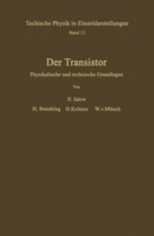 Der Transistor: Physikalische und technische Grundlagen