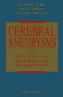 Cerebral Aneurysms: Microvascular and Endovascular Management