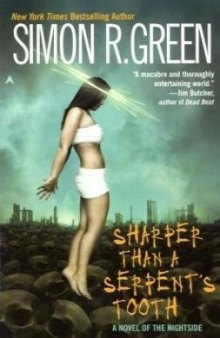 Sharper Than a Serpent's Tooth: A Novel of the Nightside (Ace Fantasy Book)