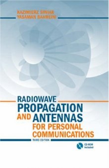 Radiowave Propagation and Antennas for Personal Communications With CD-ROM (Antennas & Propagation Library)  