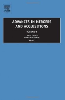 Advances in Mergers and Acquisitions, Vol. 6