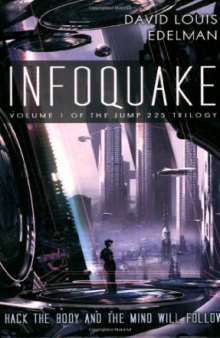 Infoquake (Jump 225 Trilogy, 1)