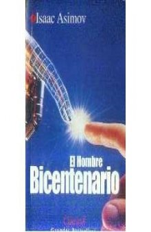 El Hombre Bicentenario y otros Cuentos (Grandes Bestsellers, 3)