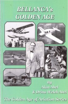 Bellanca's Golden Age, The Golden Age of Aviation Series